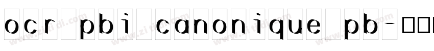 ocr pbi canonique pb字体转换
